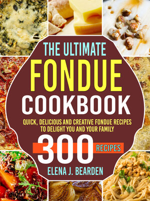 cover image of The Ultimate Fondue Cookbook
